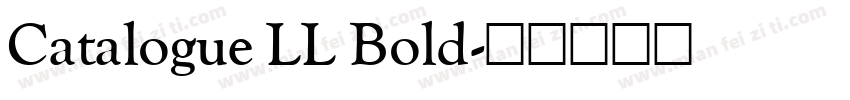 Catalogue LL Bold字体转换